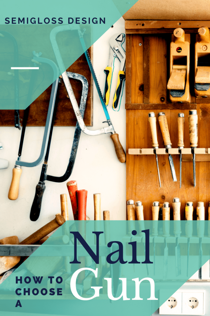 how to choose a nail gun