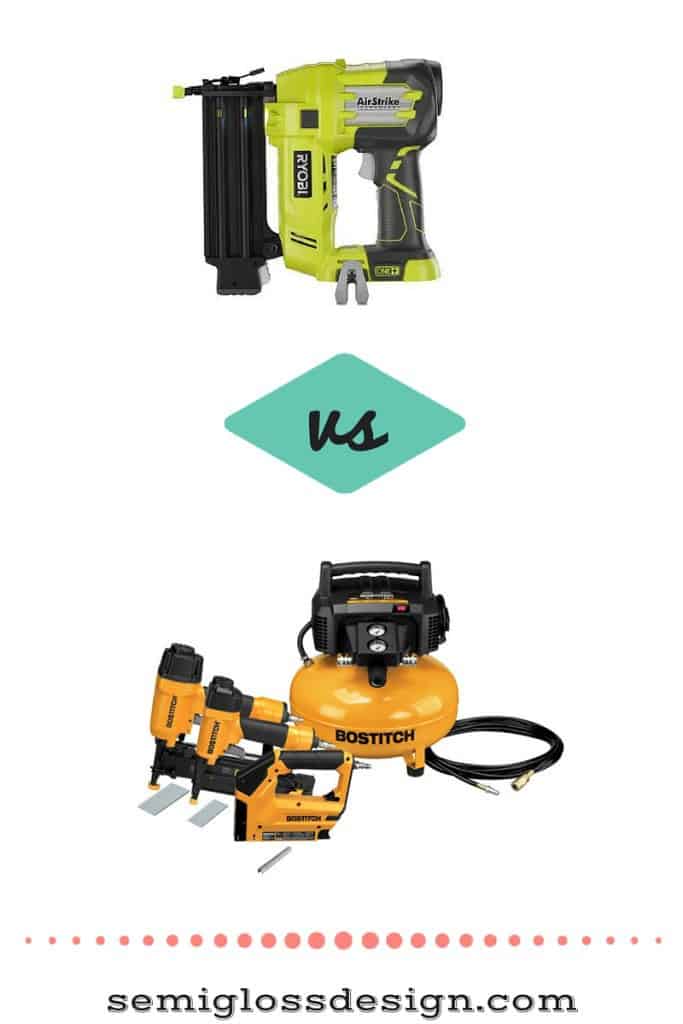 cordless versus pneumatic nail gun comparison