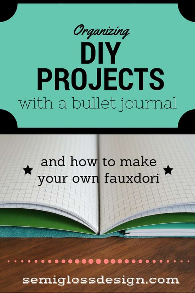 Organizing DIY Projects with a Bullet Journal