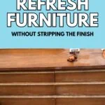 dresser getting oiled
