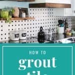 how to grout tile