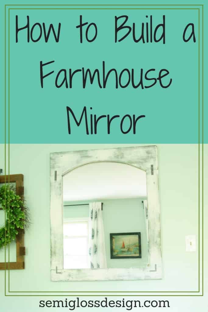 How to make a farmhouse mirror