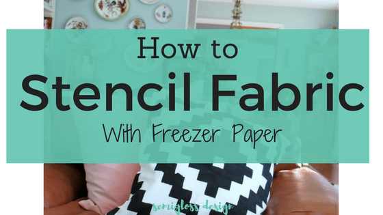 How to Freezer Paper Stencil a Pillow Cover