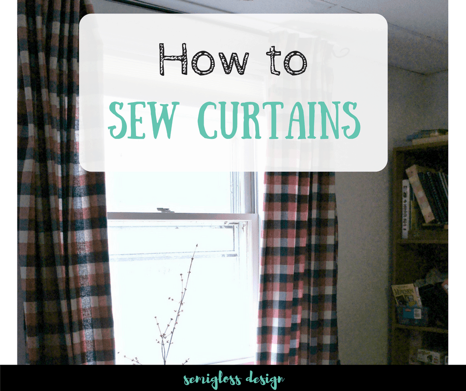 How To Sew Curtains An Easy Step By Tutorial