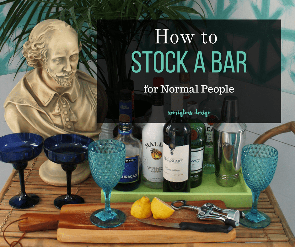 How to Stock a Bar Cart for Normal People!