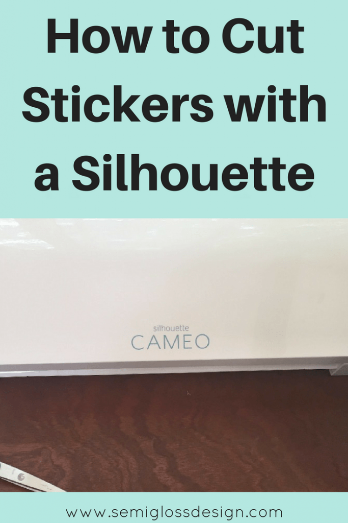 how to cut stickers with a silhouette