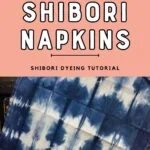 blue and white shibori dyed napkins