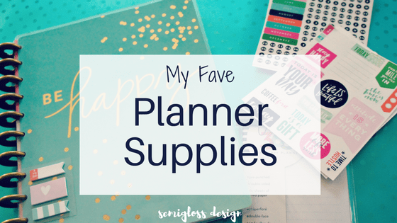 My Must-Have Planner Supplies