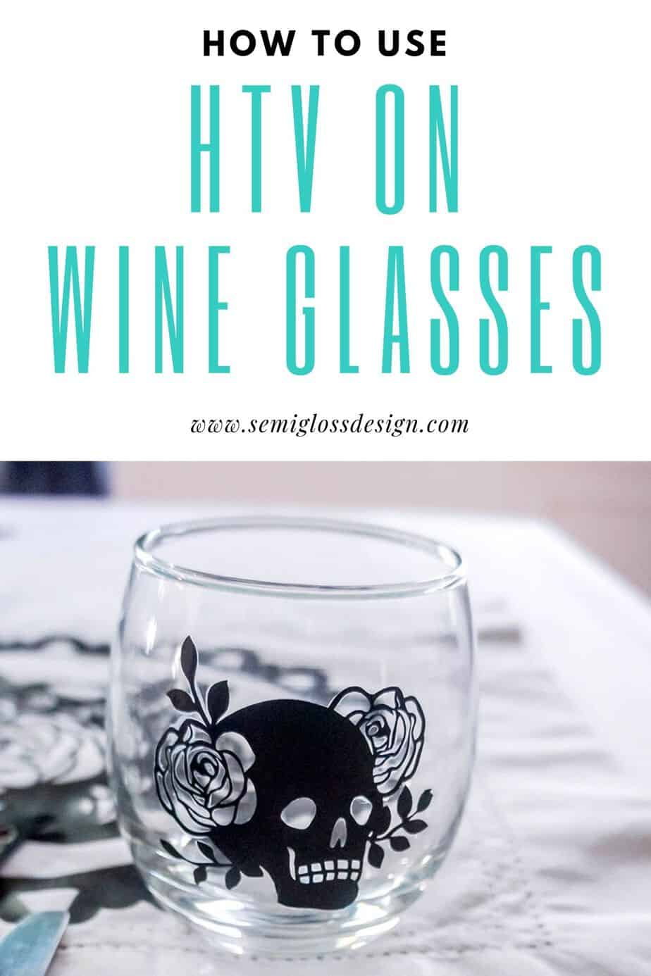 use htv on wine glasses