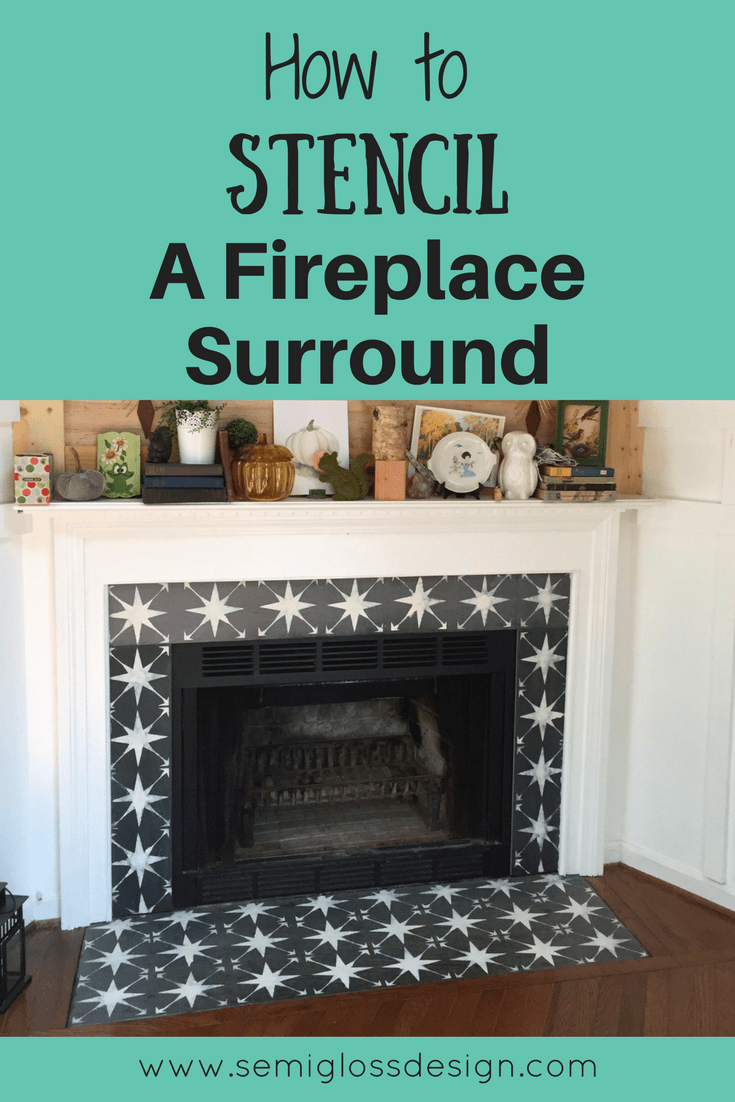 Paint fireplace surround with a stencil