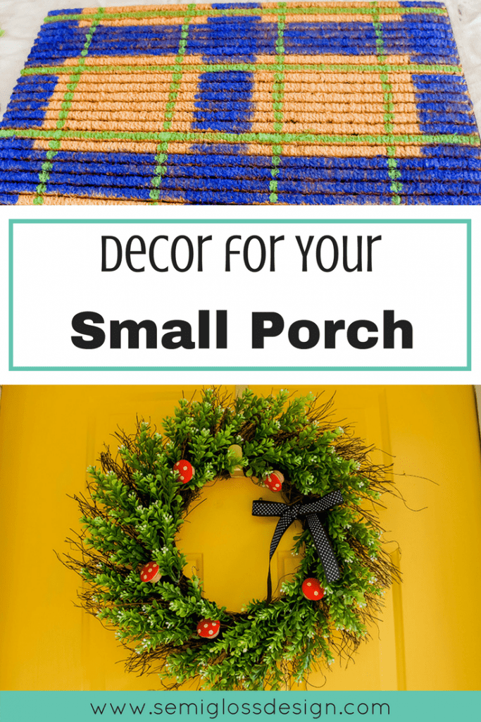Small porch decor to make even the tiniest entry look welcoming. Improve your curb appeal without major DIY or renovation! #curbappeal #frontporch #porch 