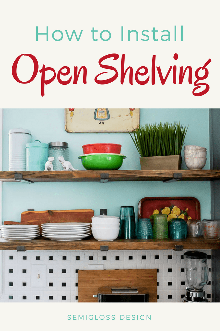 Install open shelving in a kitchen with minimal shelf brackets