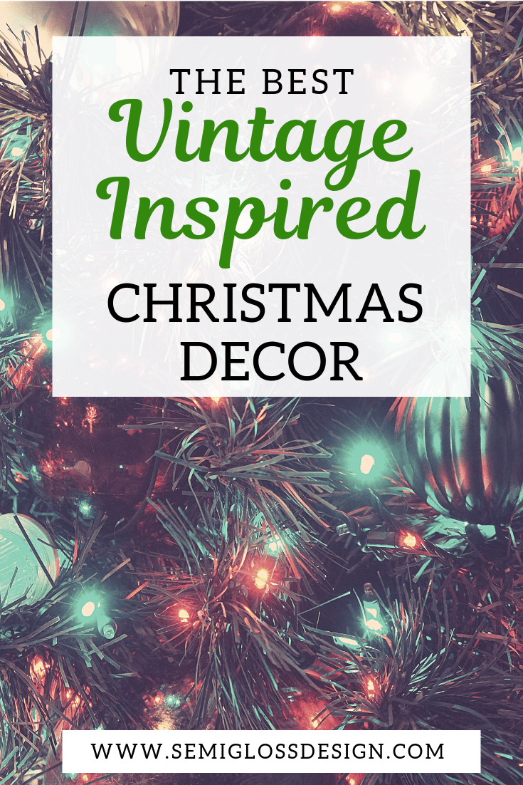 The Best Reproduction Vintage Christmas Decor - Semigloss Design