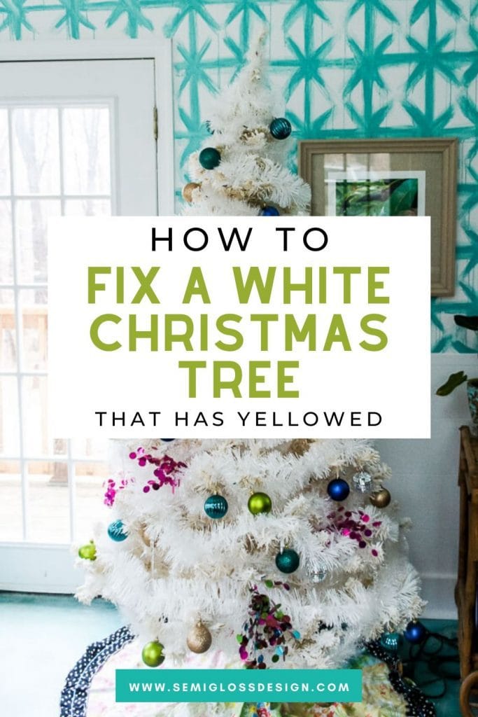 fix a white christmas tree that has yellowed