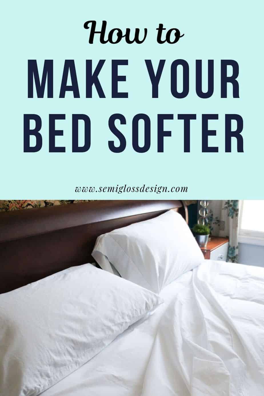 make your bed softer