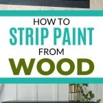 pin image - stripping paint from wood collage