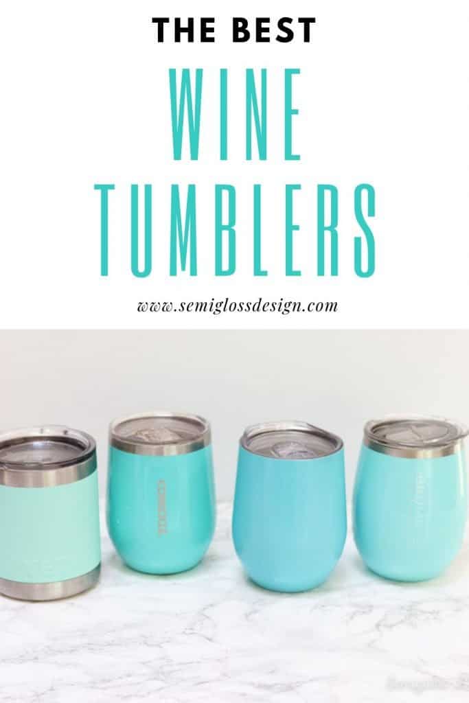 the best insulated tumblers for wine