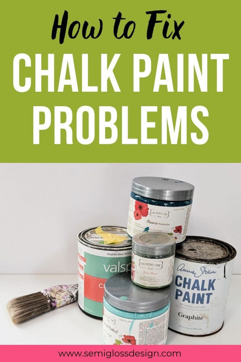 How to Correct Chalk Paint Problems Semigloss Design