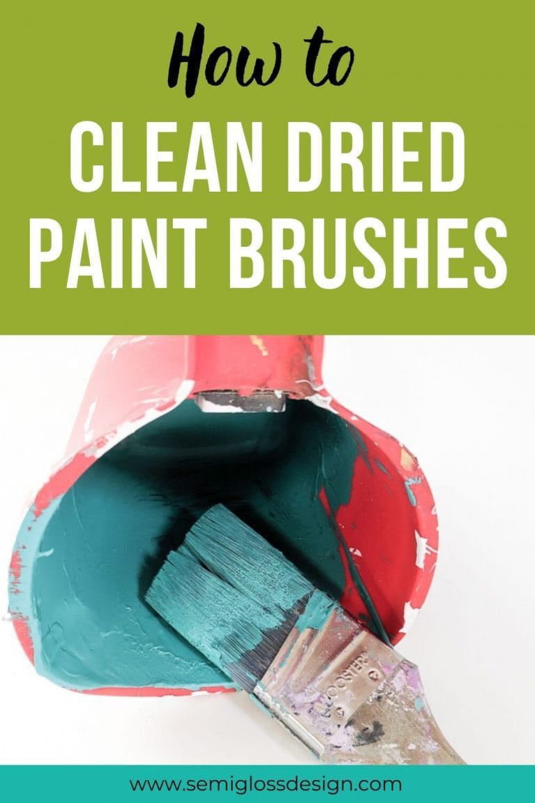 How to Clean Dried Paintbrushes Semigloss Design