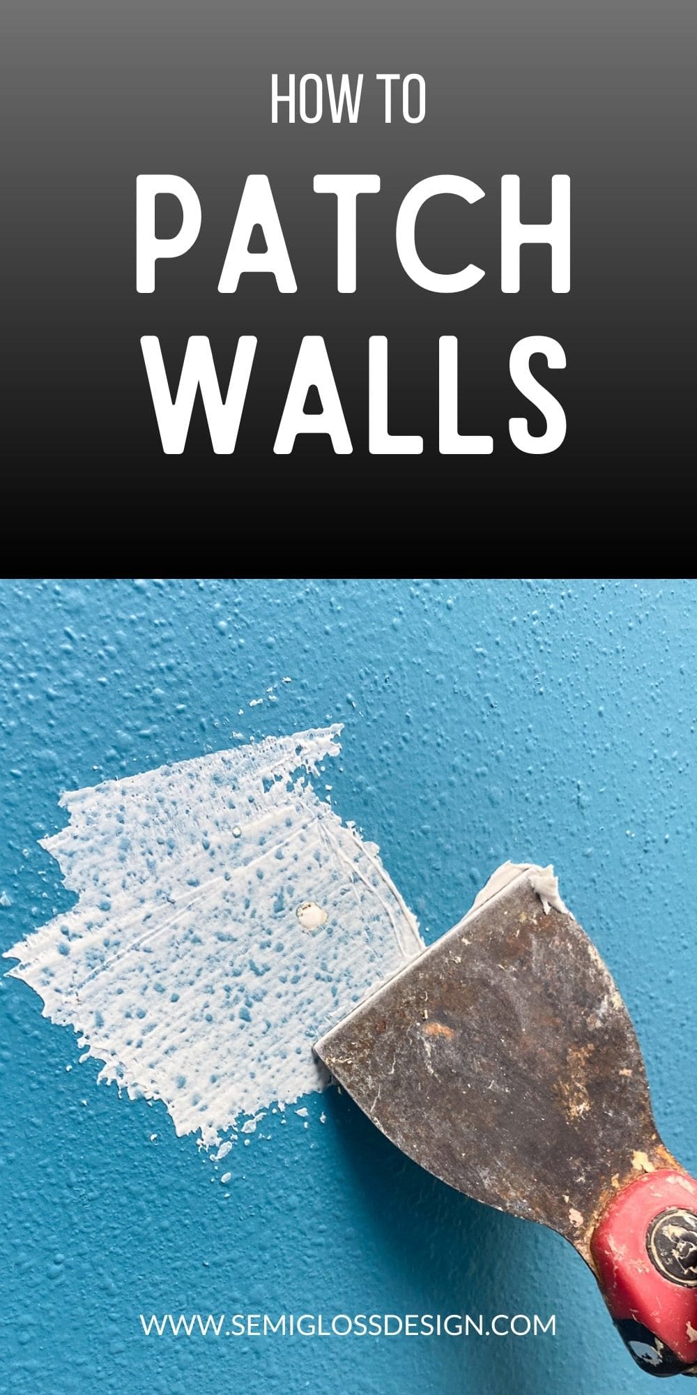 How to Repair Walls Before Painting Semigloss Design