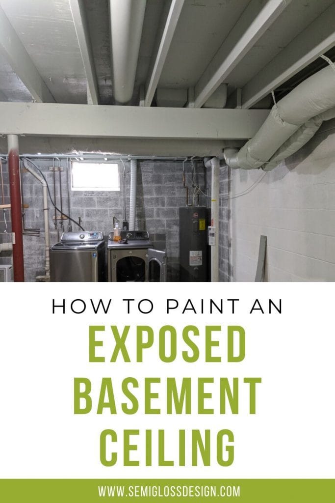 How To Paint An Unfinished Basement Ceiling Semigloss Design