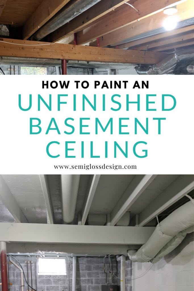 How To Paint An Unfinished Basement Ceiling Semigloss Design