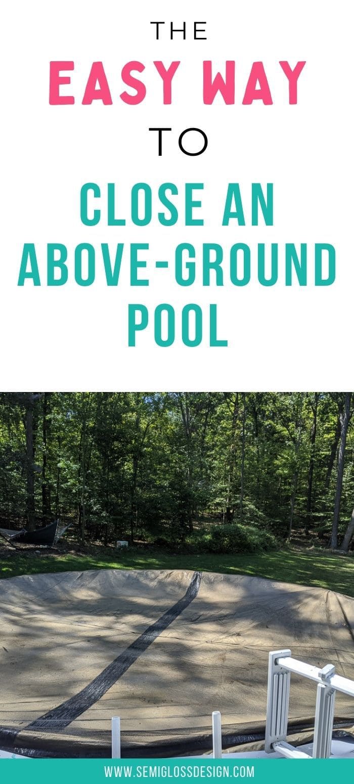 How to Close an AboveGround Pool for Winter Semigloss Design