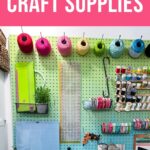 pin image - colorful pegboard with craft supplies