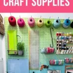 pin image - colorful pegboard with craft supplies