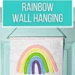 rainbow wall hanging made with felt