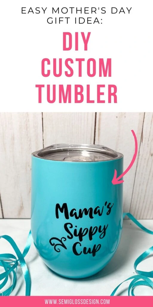 teal insulated wine cup with "mama's sippy cup" decal