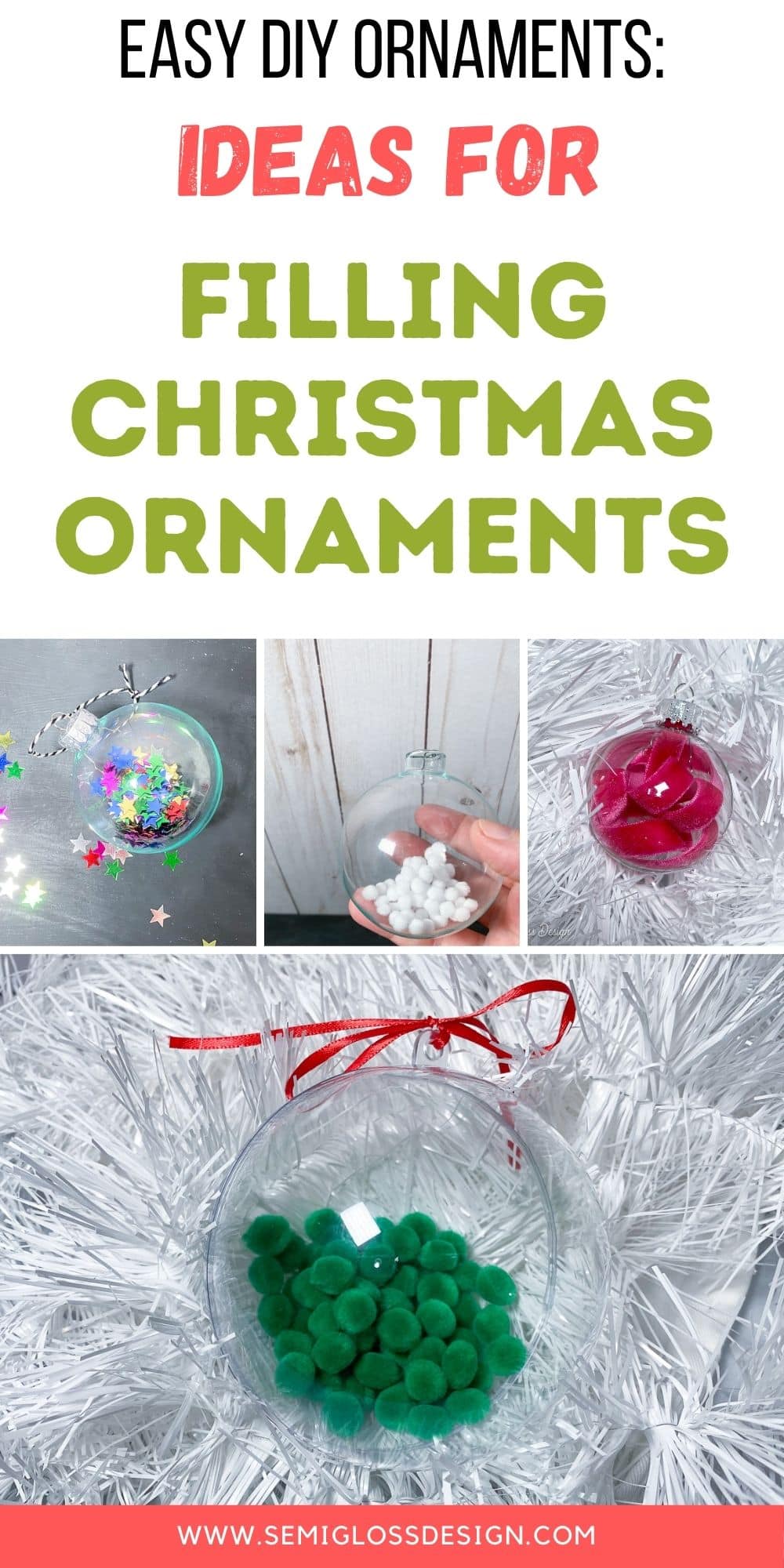 Fun Ways to Fill Clear Christmas Ornaments - Semigloss Design