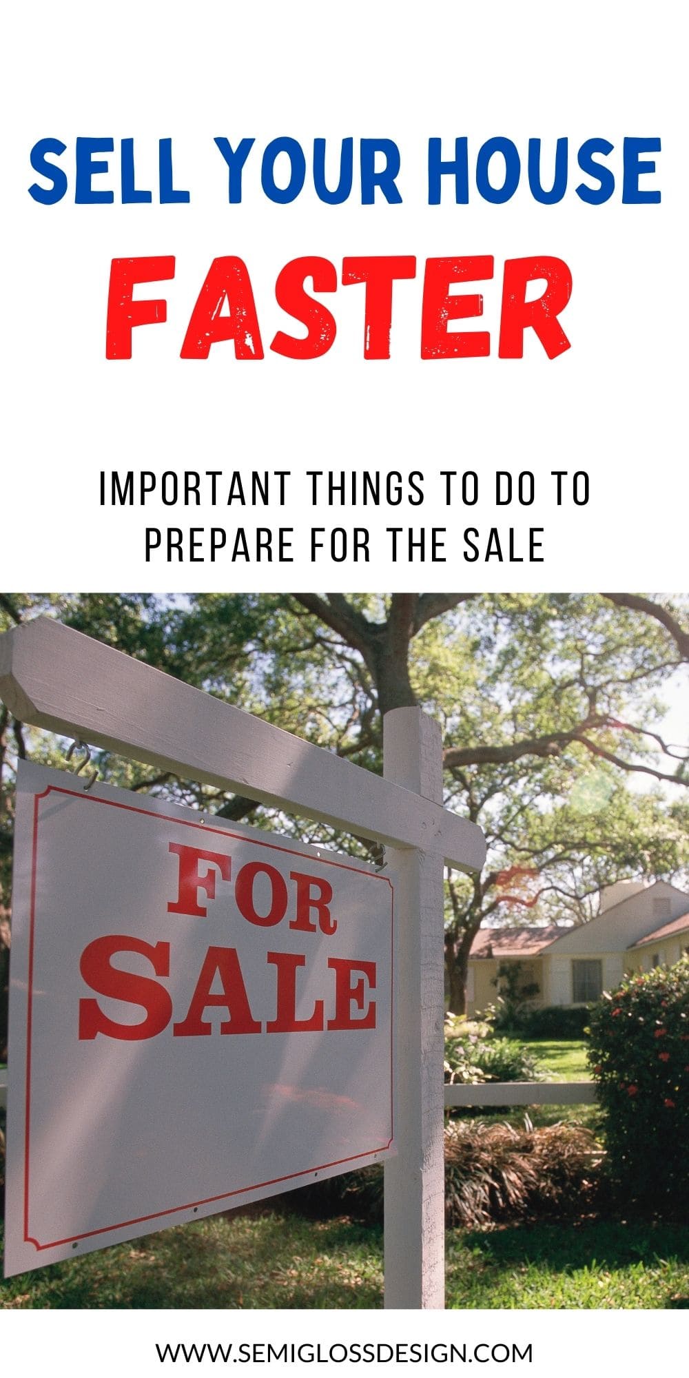 How to Get Your House Ready to Sell Semigloss Design