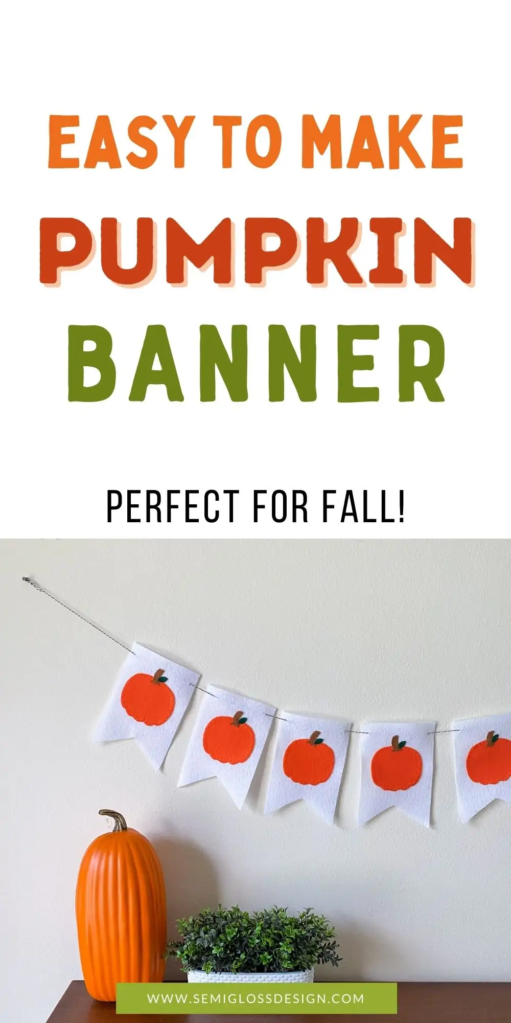 How to Make a Felt Pumpkin Banner