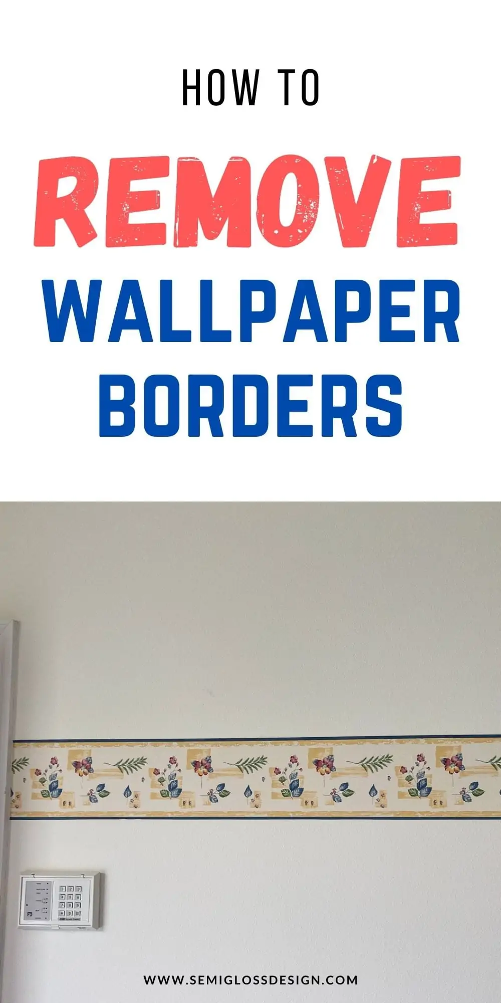 Easy Tips for Removing Wallpaper Borders