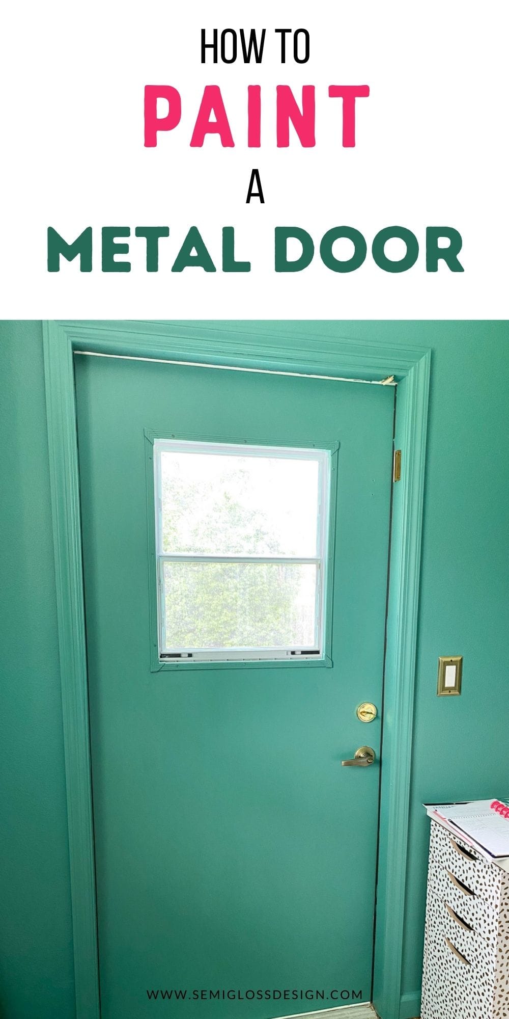 How to Paint Metal Doors - Semigloss Design