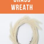 pampas wreath on wall