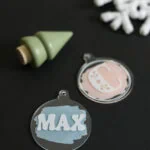 acrylic ornaments with names in vinyl