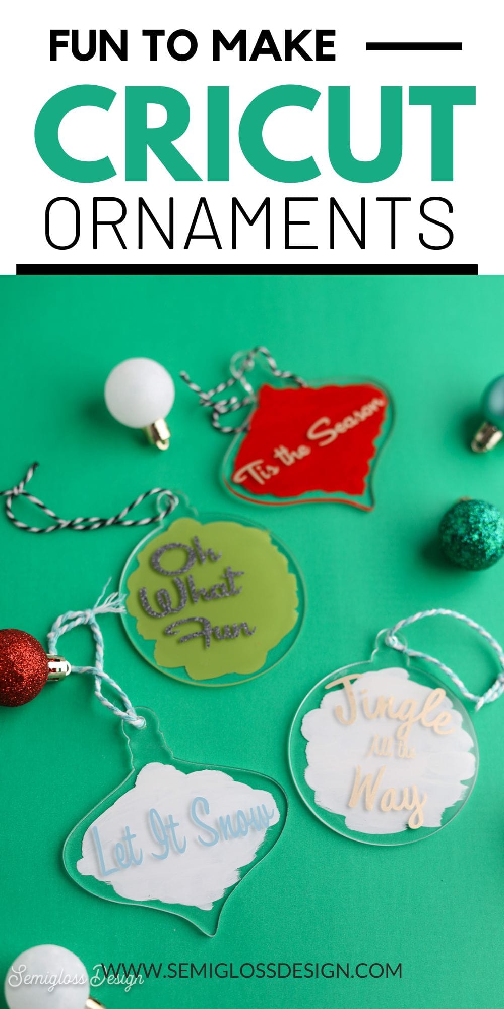 Easy To Make Acrylic Ornaments With Vinyl Semigloss Design