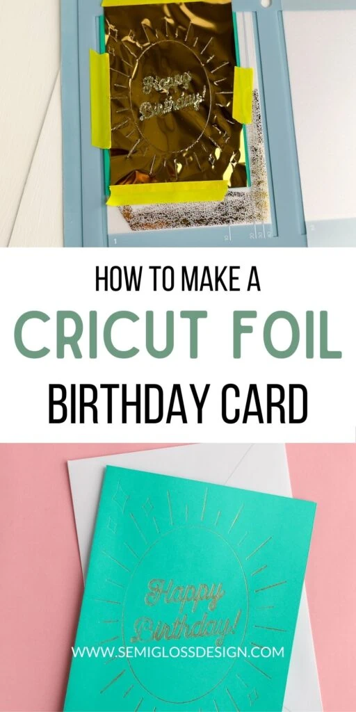 collage of cricut foil kit and green birthday card with foil design