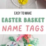 collage of assembling chick name tag and finished easter name tags