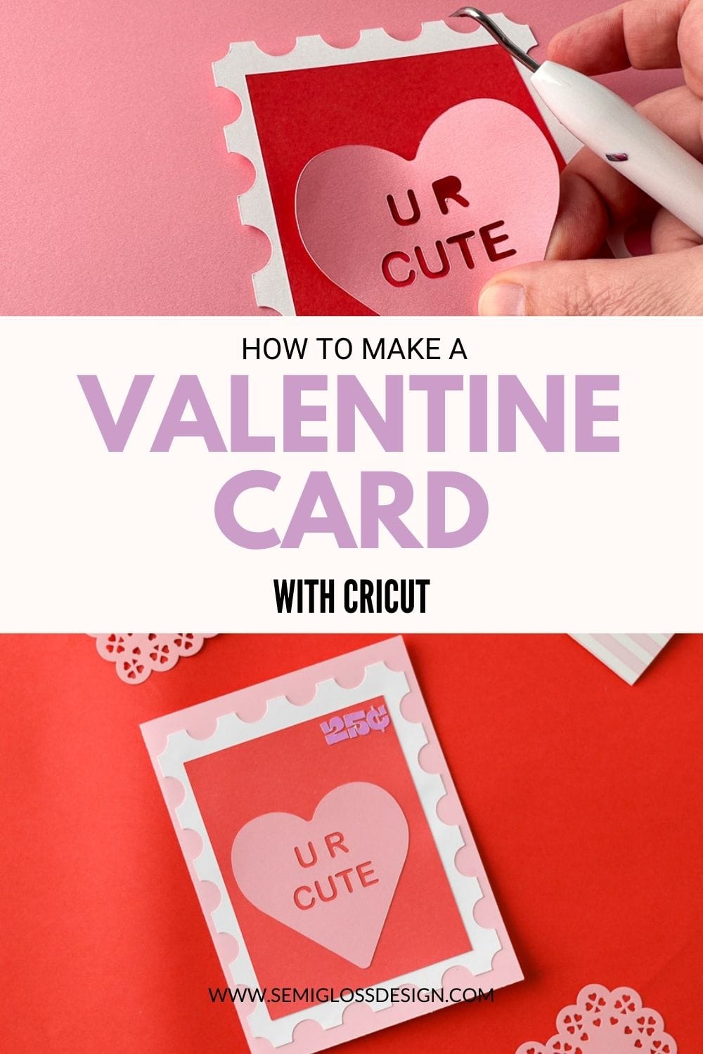 Valentine S Day Card With Cricut Semigloss Design