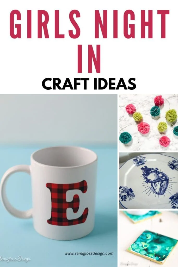 collage of craft ideas for girls night in