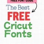 the best free cricut fonts